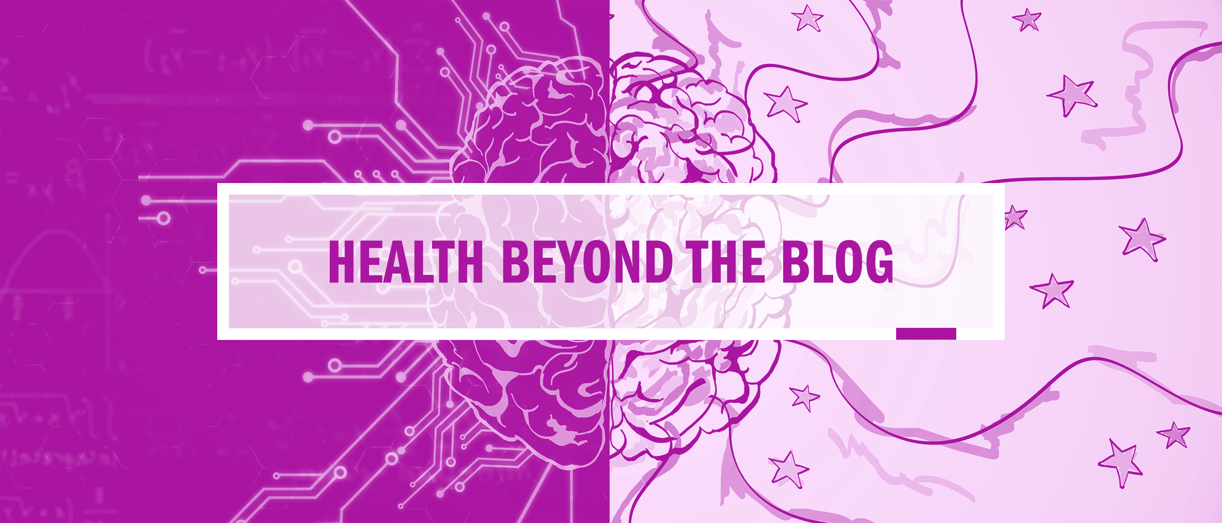 A red-violet image of a brainm, with circuit diagrams to the left and ribbons and stars to the right, surmounted by a semi-opaque white blog containing the words "Health Beyond the Blog"